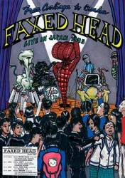 Faxed Head : From Osaka to Coalinga: Live in Japan 1995